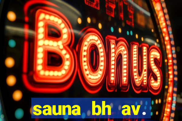 sauna bh av. augusto de lima 444 - centro